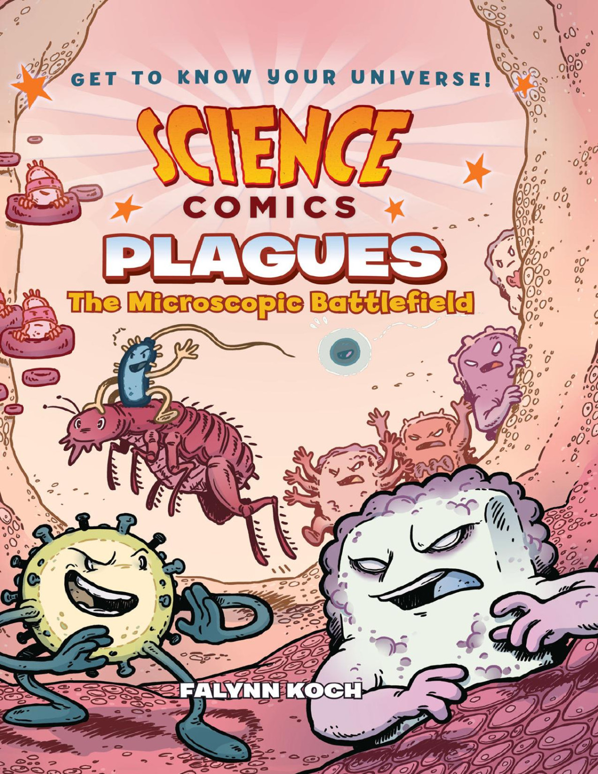 Science Comics Plagues The Microscopic Battlefield Falynn Koch