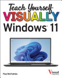 Teach Yourself Visually Windows 11 Paul Mcfedries