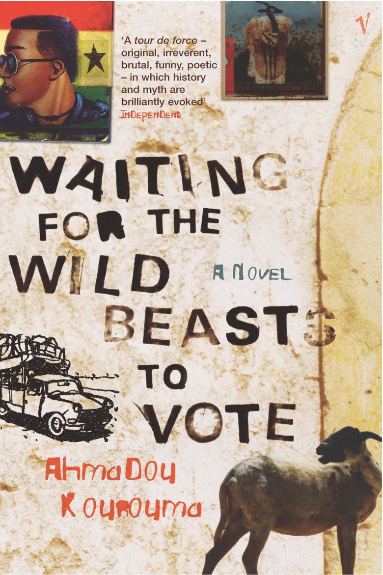 Waiting For The Wild Beasts To Vote Ahmadou Kourouma