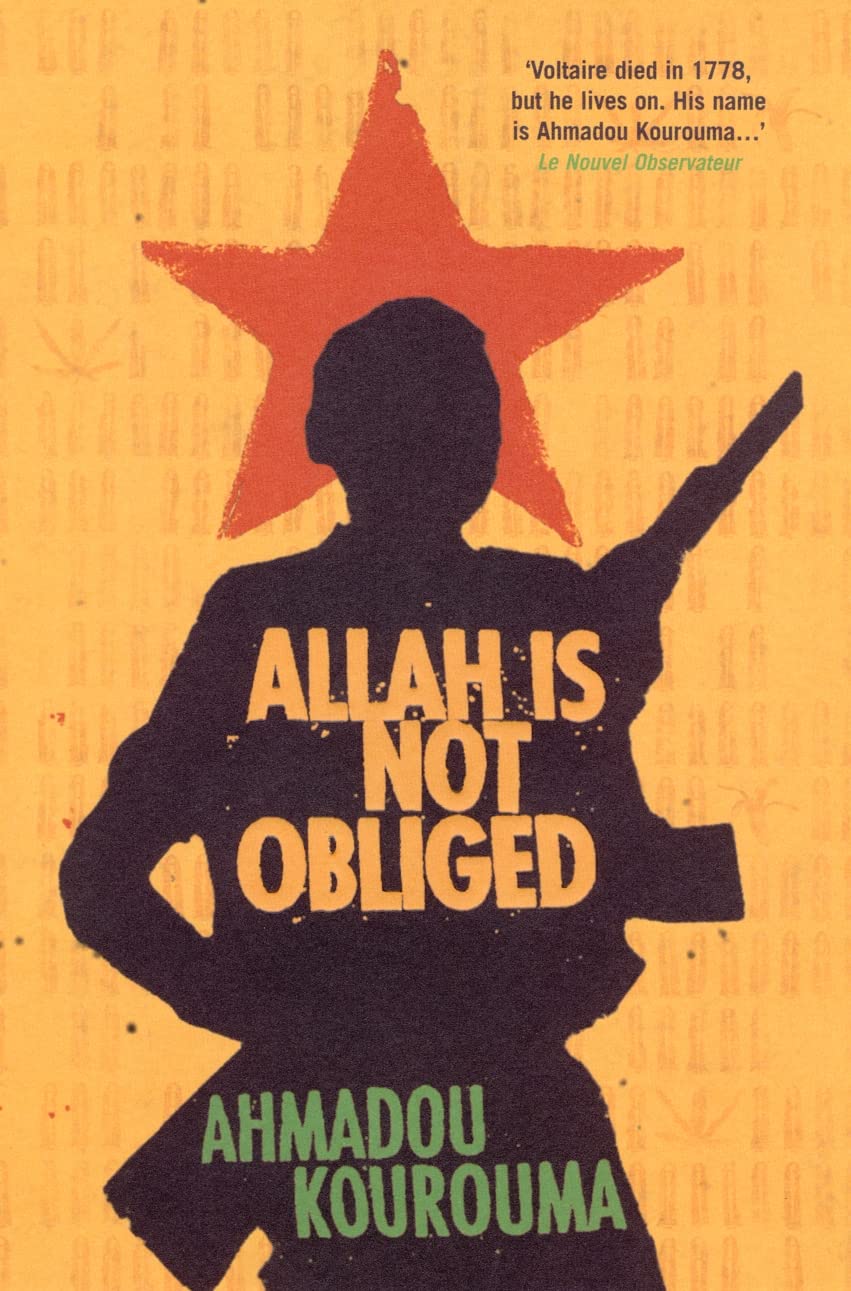 Allah Is Not Obliged Ahmadou Kourouma