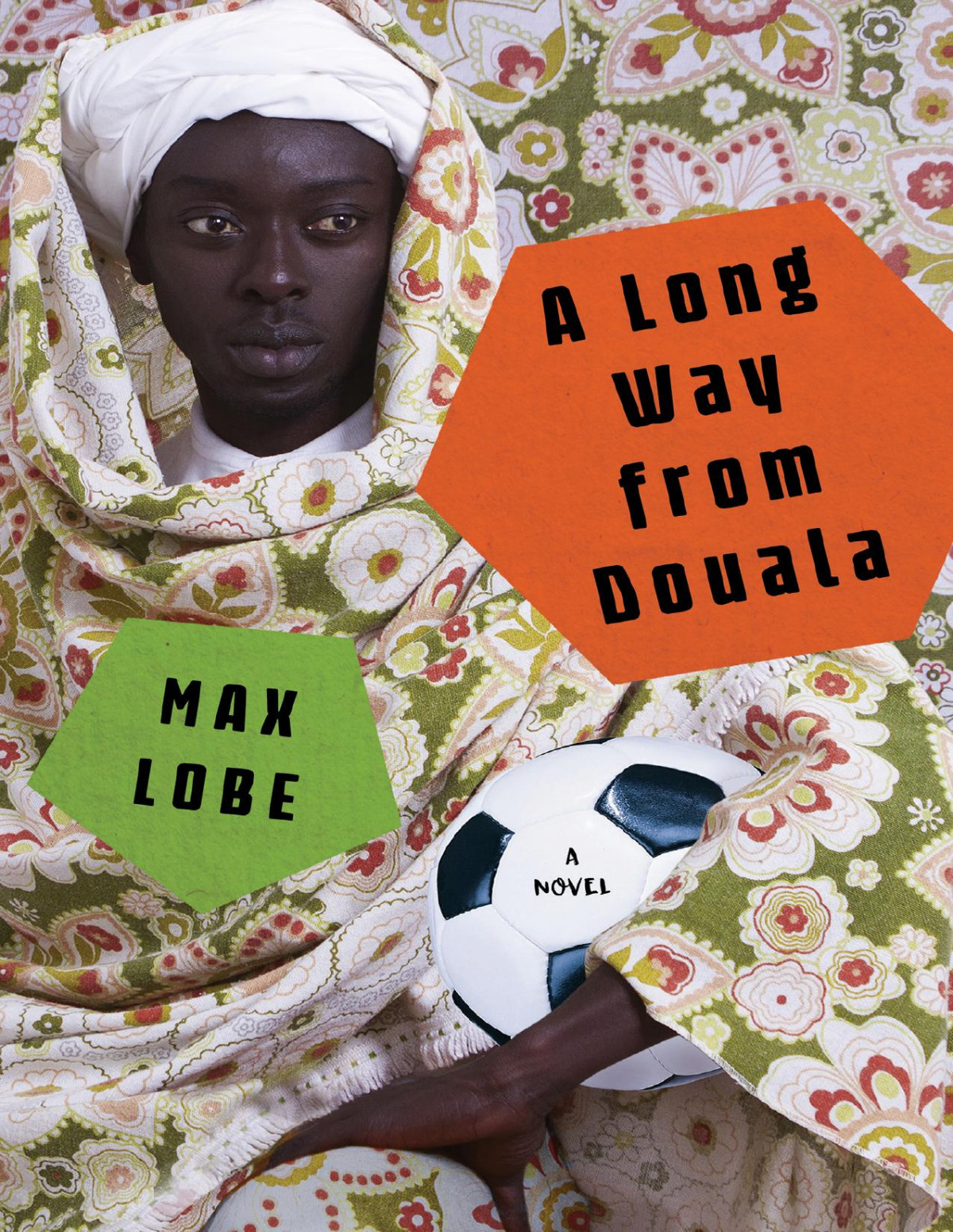 A Long Way From Douala A Novel Max Lobe