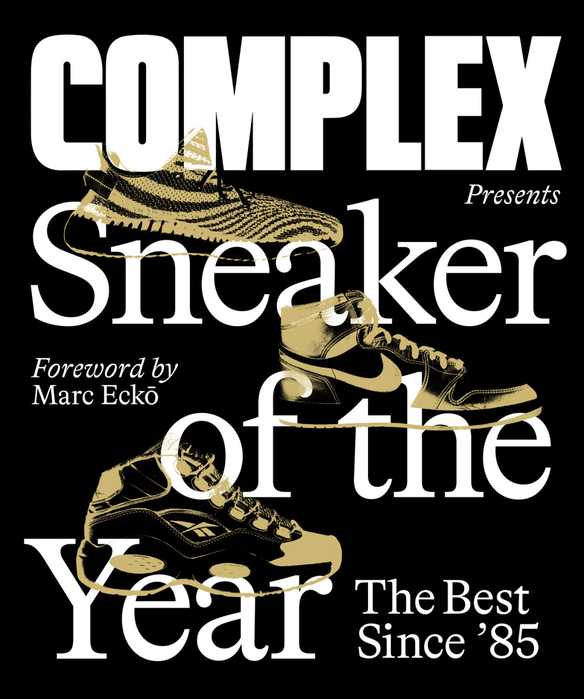 Complex Presents Sneaker Of The Year The Best Since 85 Complex Media Inc