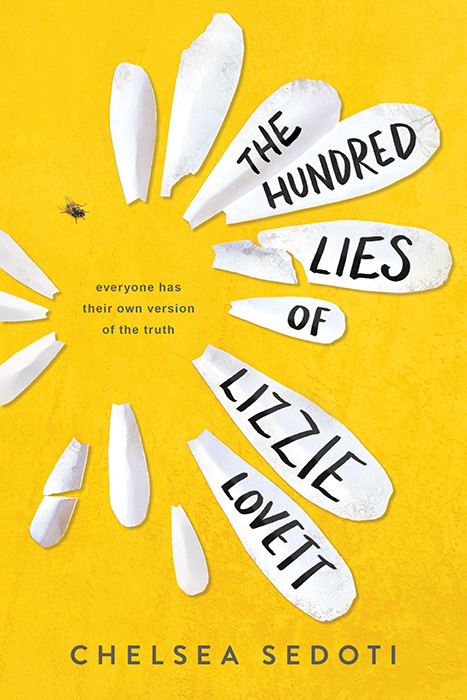 The Hundred Lies Of Lizzie Lovett Chelsea Sedoti