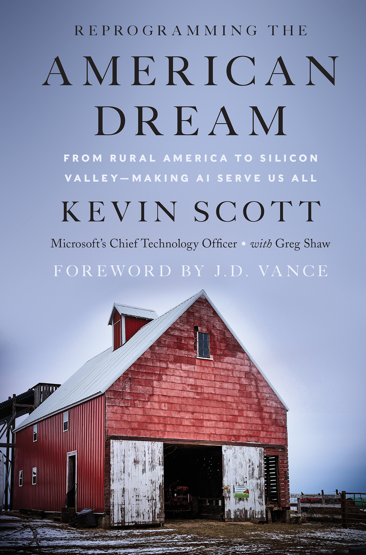 Reprogramming The American Dream Kevin Scott