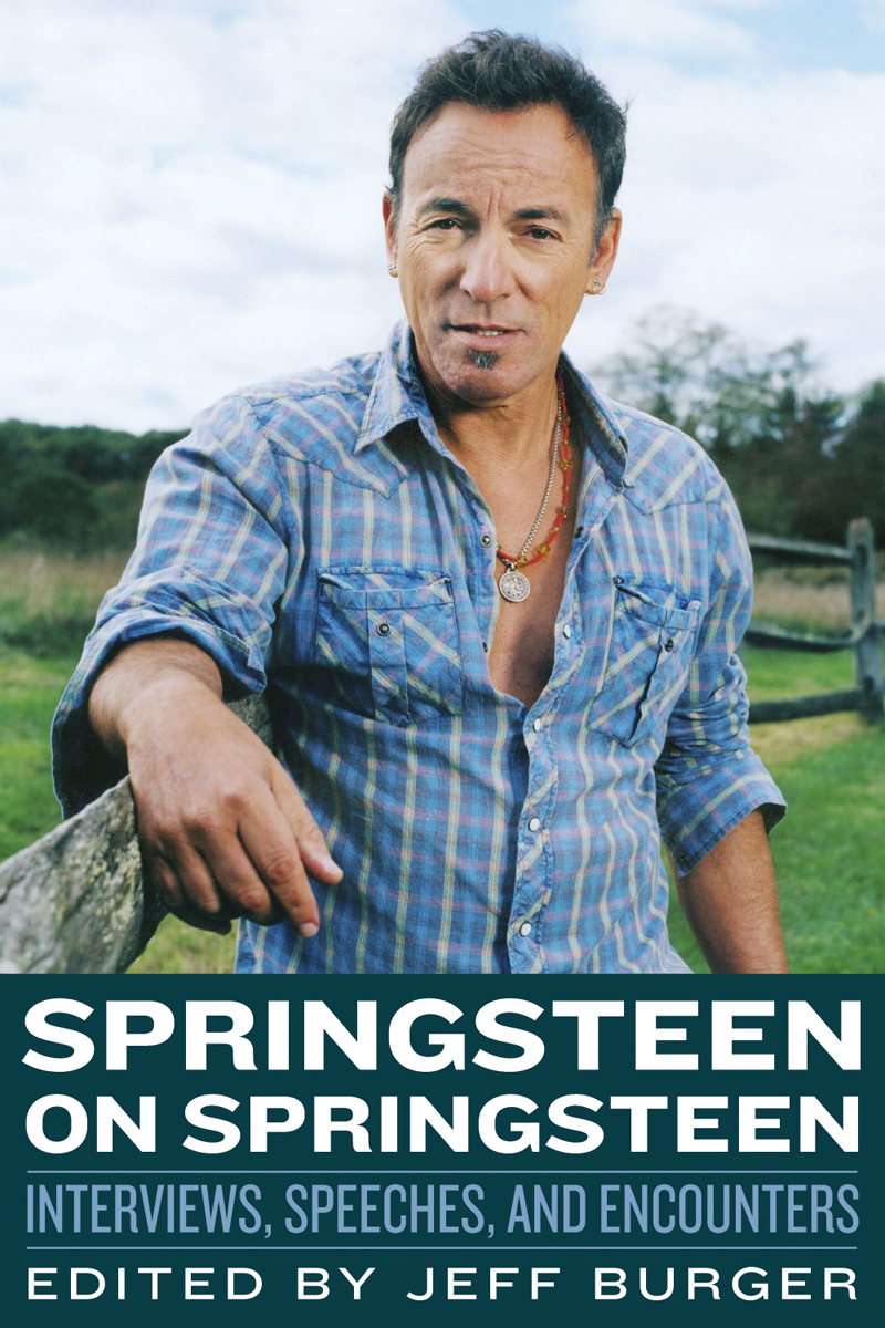 Springsteen On Springsteen Jeff Burger
