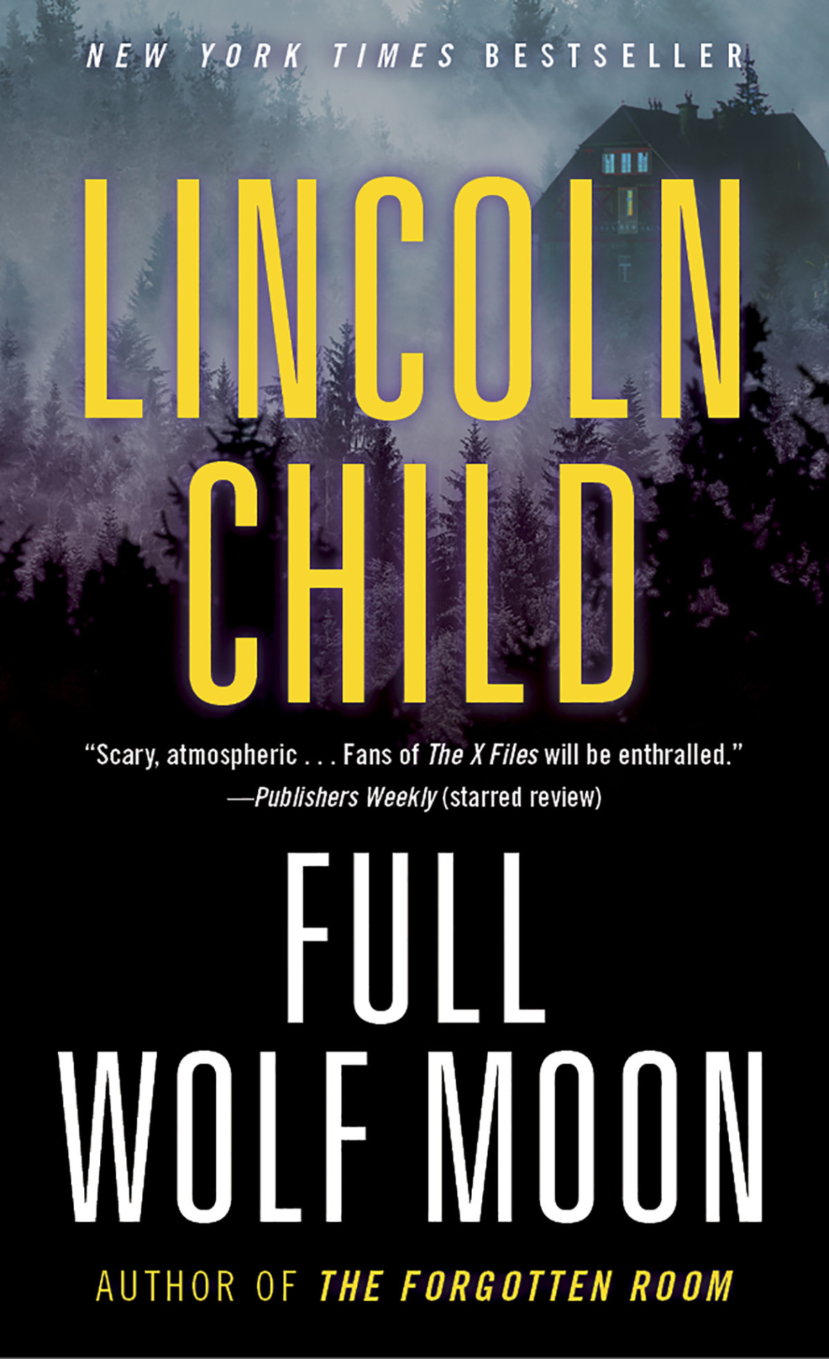 Full Wolf Moon A Novel Lincoln Child