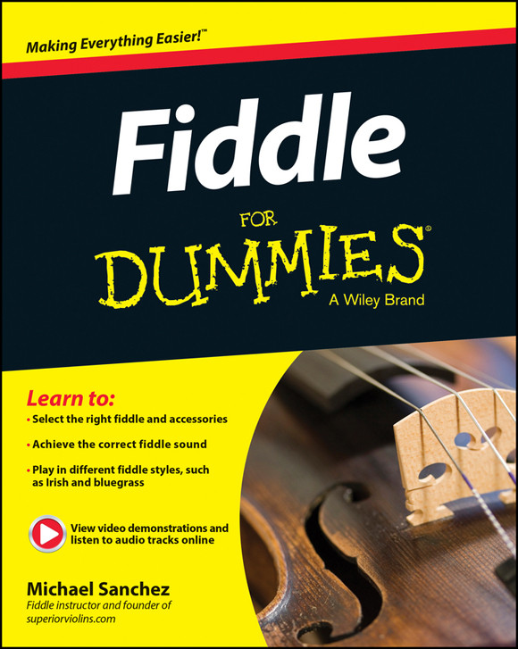 Fiddle For Dummies Michael John Sanchez
