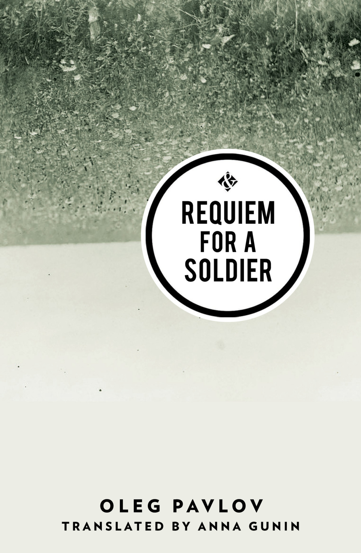 Requiem For A Soldier Oleg Pavlov