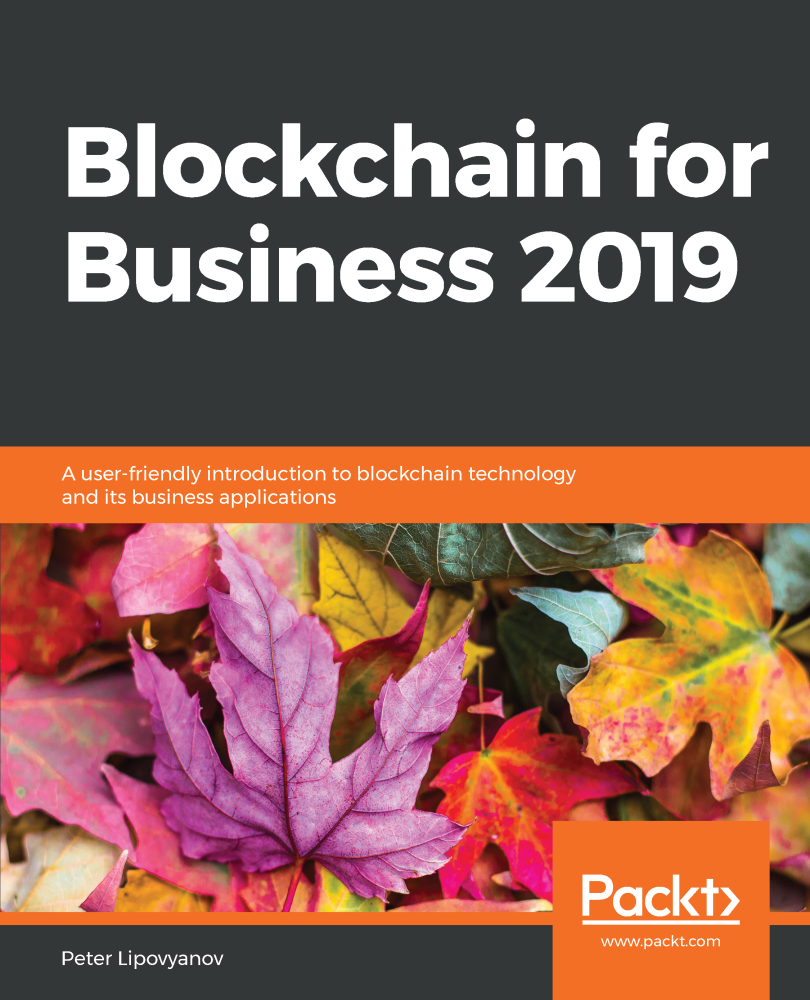 Blockchain For Business 2019 Peter Lipovyanov