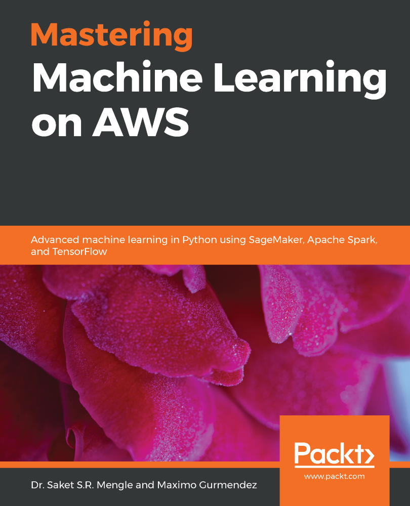 Mastering Machine Learning On Aws Saket S R Mengle