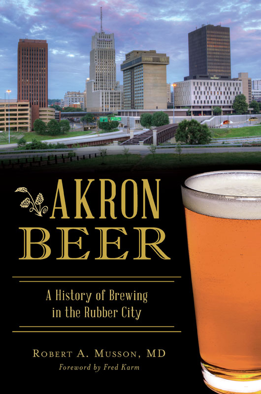 Akron Beer Robert A Musson Md