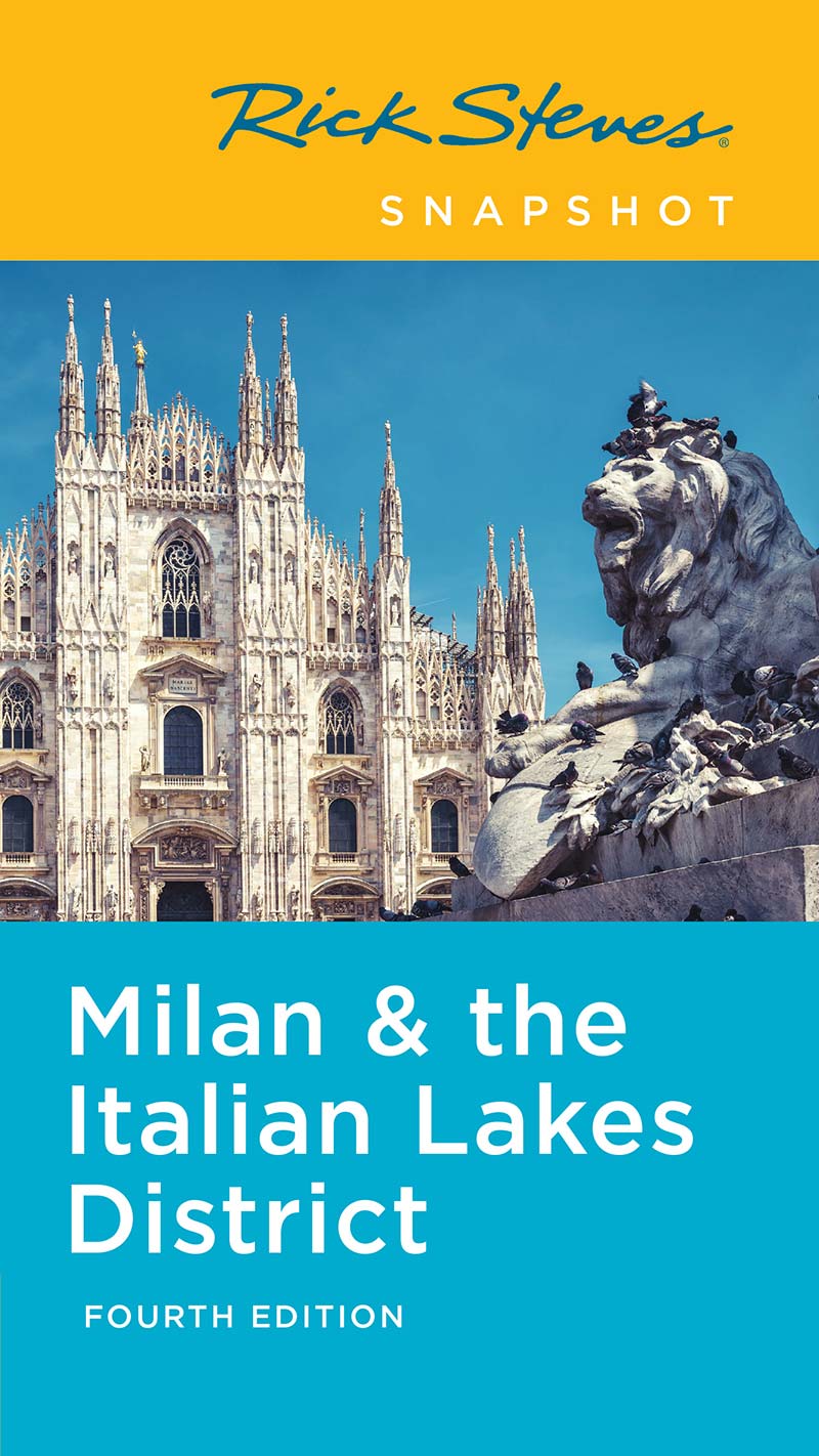 Rick Steves Snapshot Milan The Italian Lakes District Rick Steves