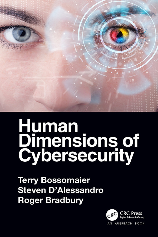 Human Dimensions Of Cybersecurity Terry Bossomaier
