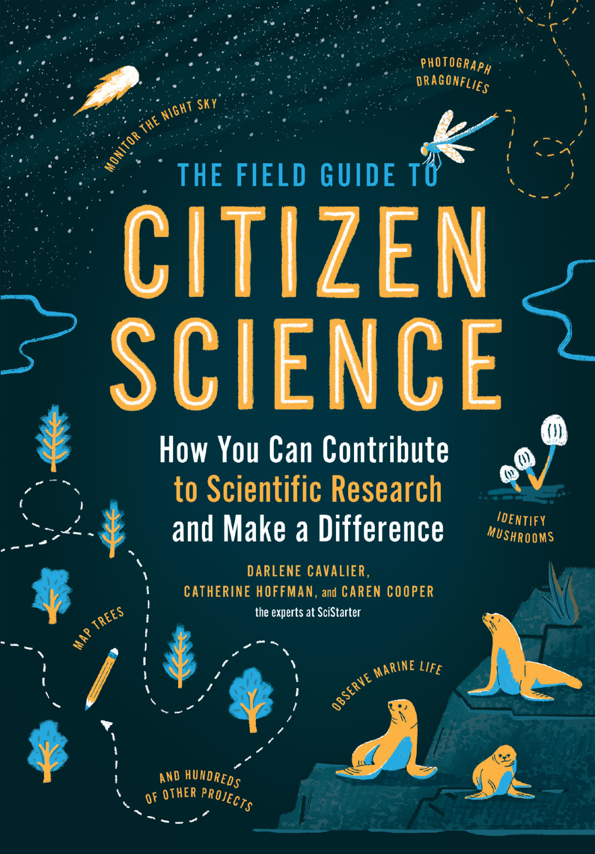 The Field Guide To Citizen Science Darlene Cavalier