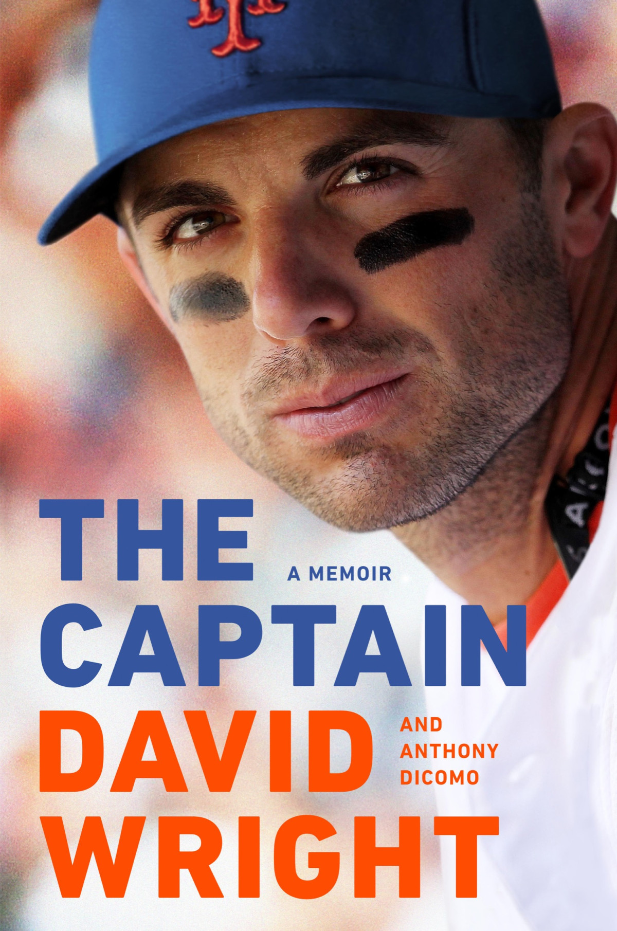 The Captain A Memoir David Wright Anthony Dicomo