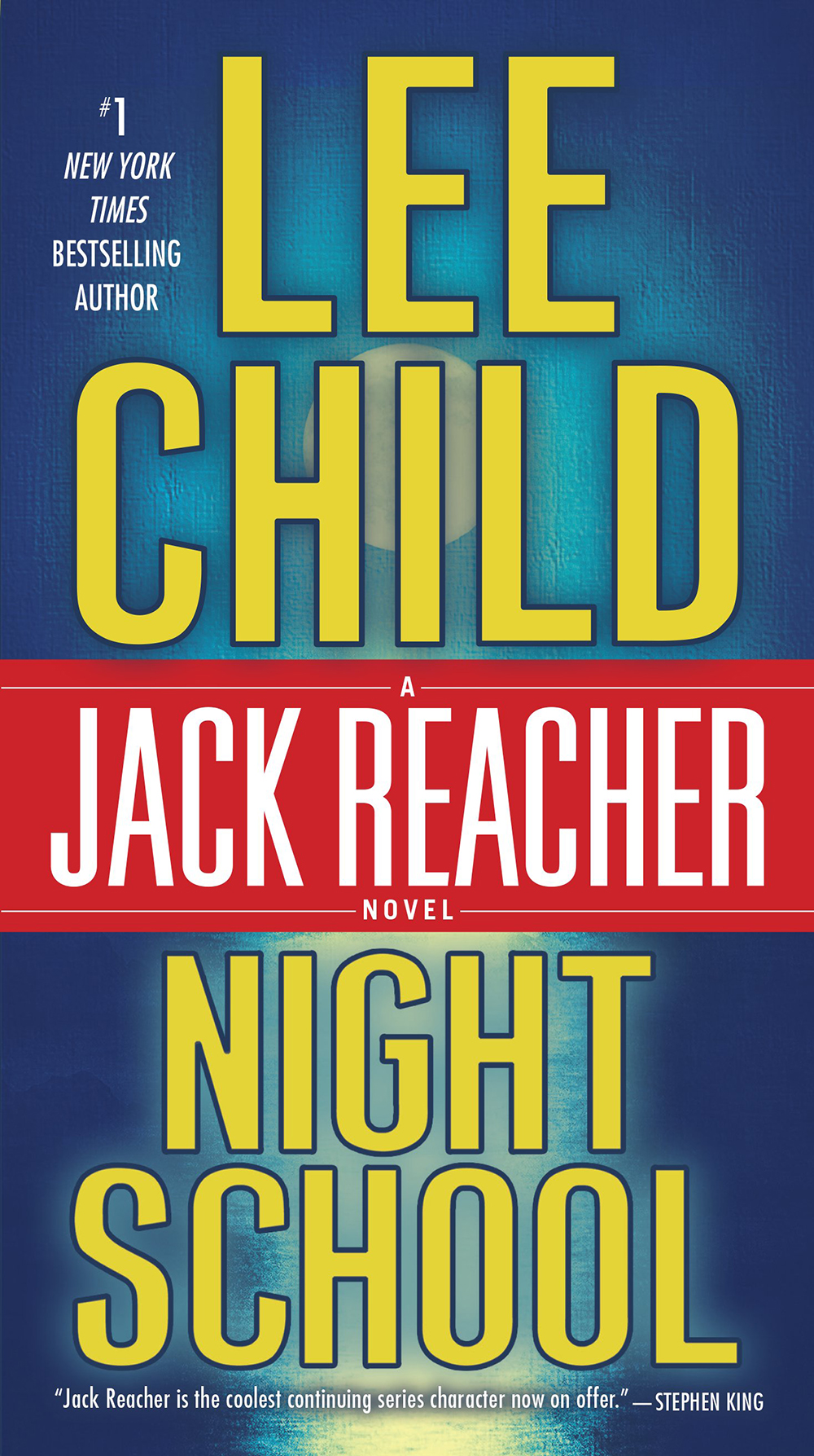 Night School A Jack Reacher Novel Lee Child