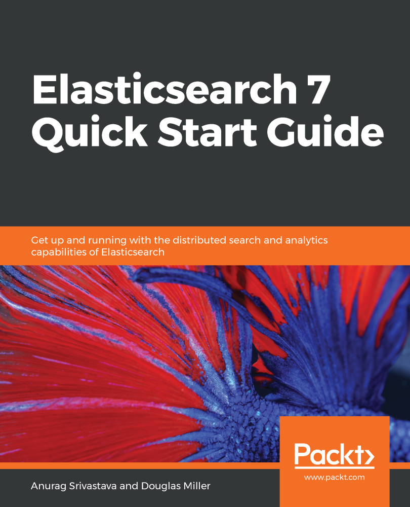 Elasticsearch 7 Quick Start Guide Anurag Srivastava