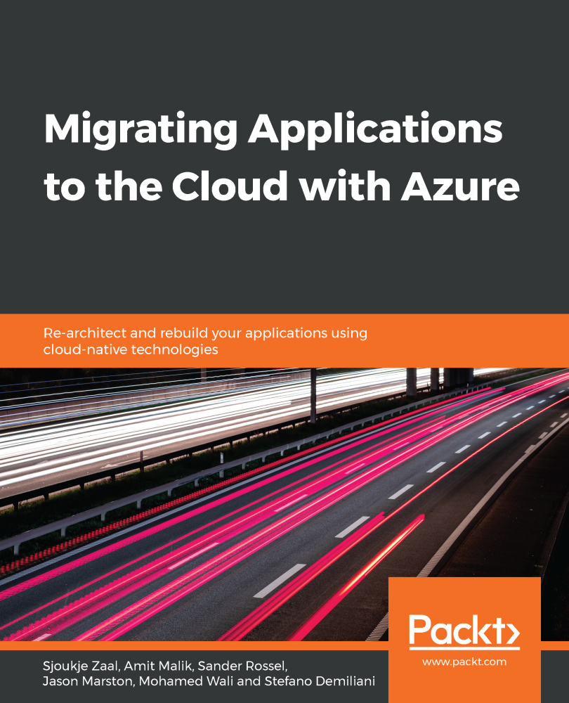 Migrating Applications To The Cloud With Azure Sjoukje Zaal