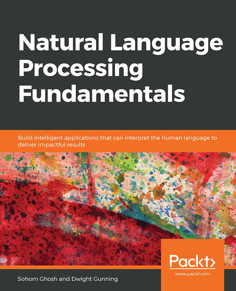 Natural Language Processing Fundamentals Sohom Ghosh
