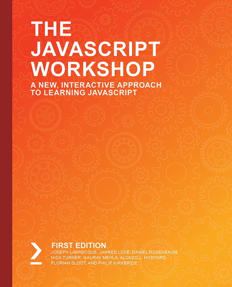 The Javascript Workshop Joseph Labrecque
