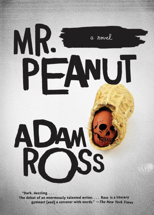 Mr Peanut Adam Ross