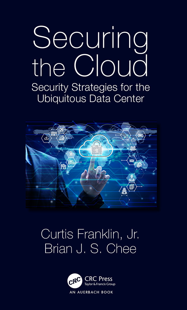 Securing The Cloud Curtis Franklin Jr Brian J S Chee