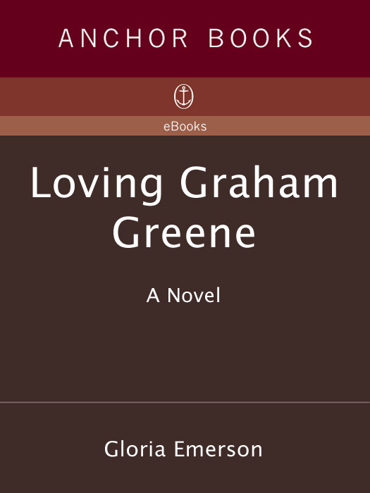 Loving Graham Greene Gloria Emerson