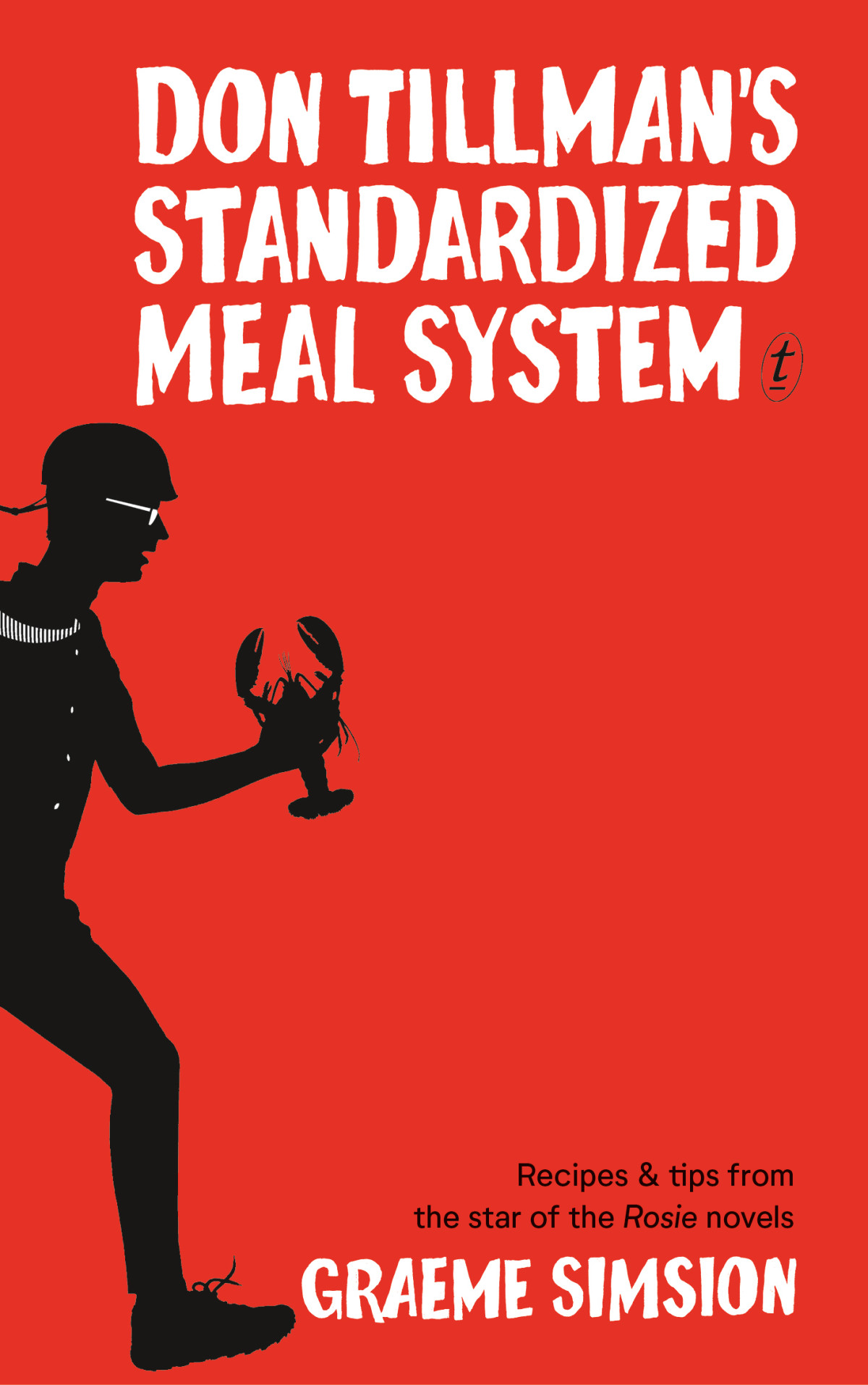 Don Tillmans Standardized Meal System Graeme Simsion