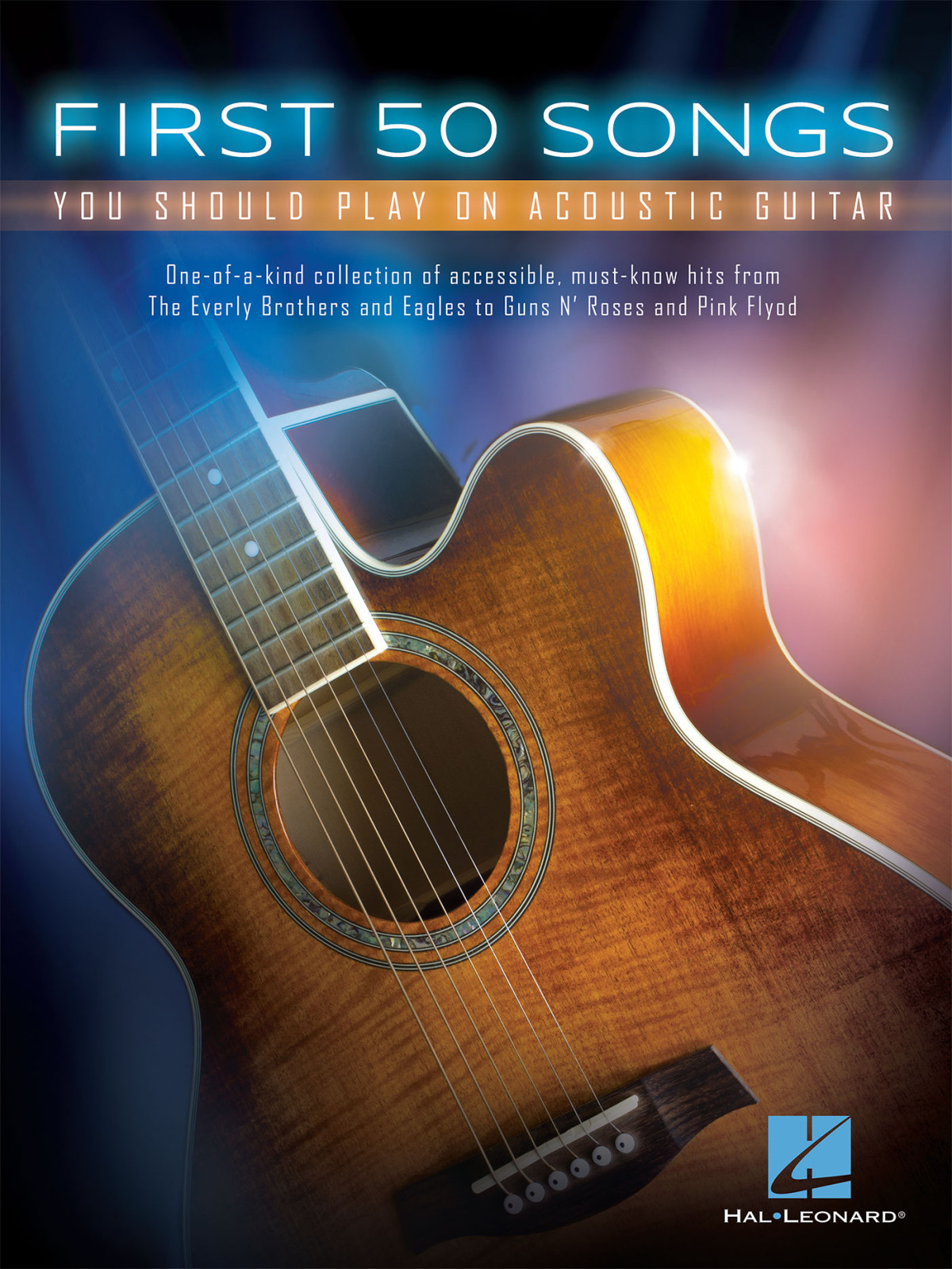 First 50 Songs You Should Play On Acoustic Guitar Hal Leonard Corp