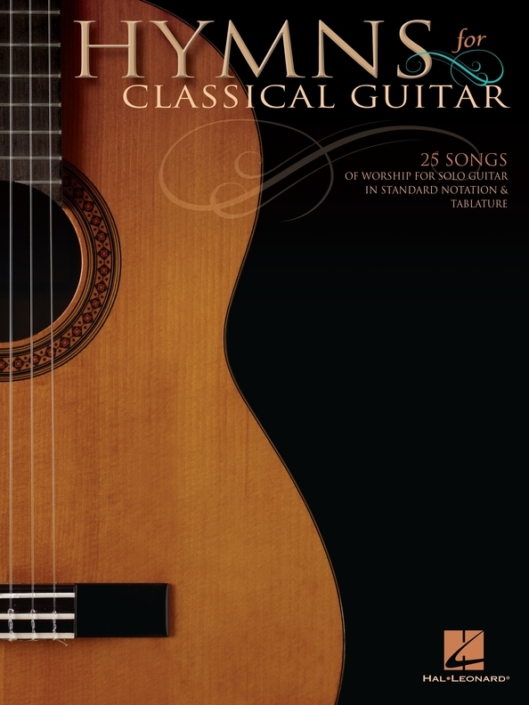 Hymns For Classical Guitar Songbook Hal Leonard Corp