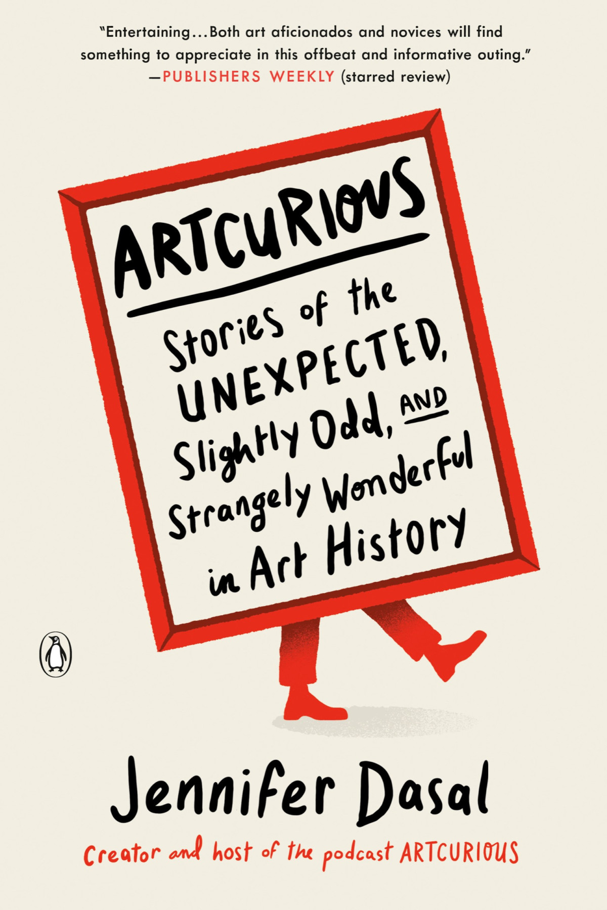 Artcurious Stories Of The Unexpected Slightly Odd And Strangely Wonderful In Art History Jennifer Dasal