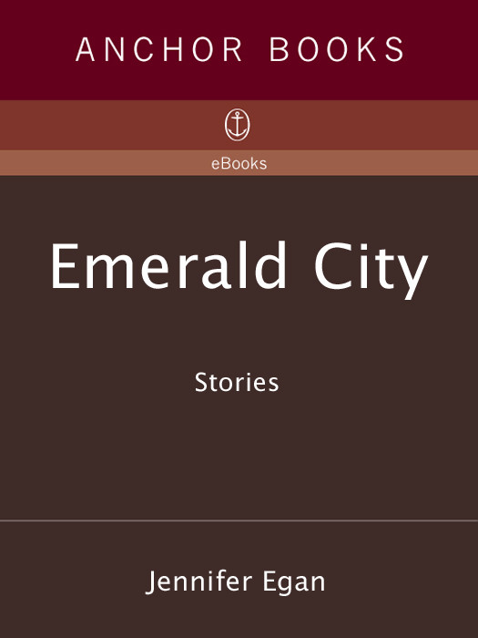 Emerald City Jennifer Egan