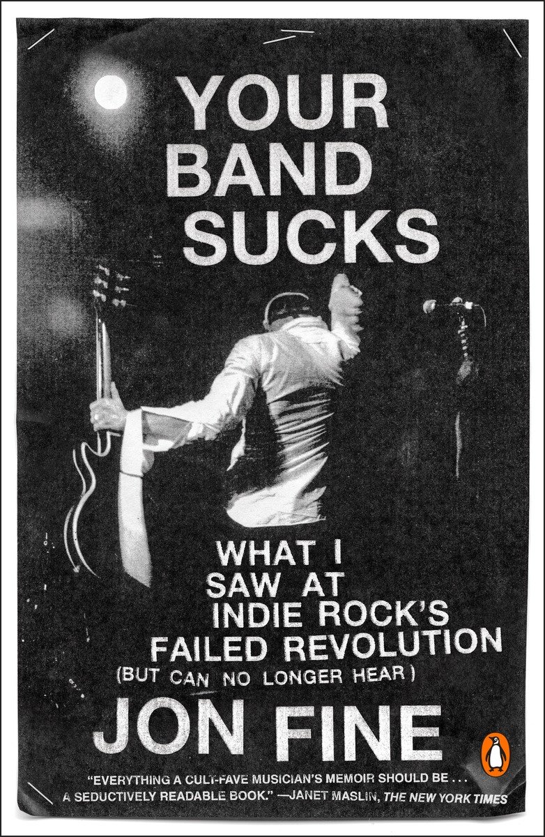 Your Band Sucks Jon Fine