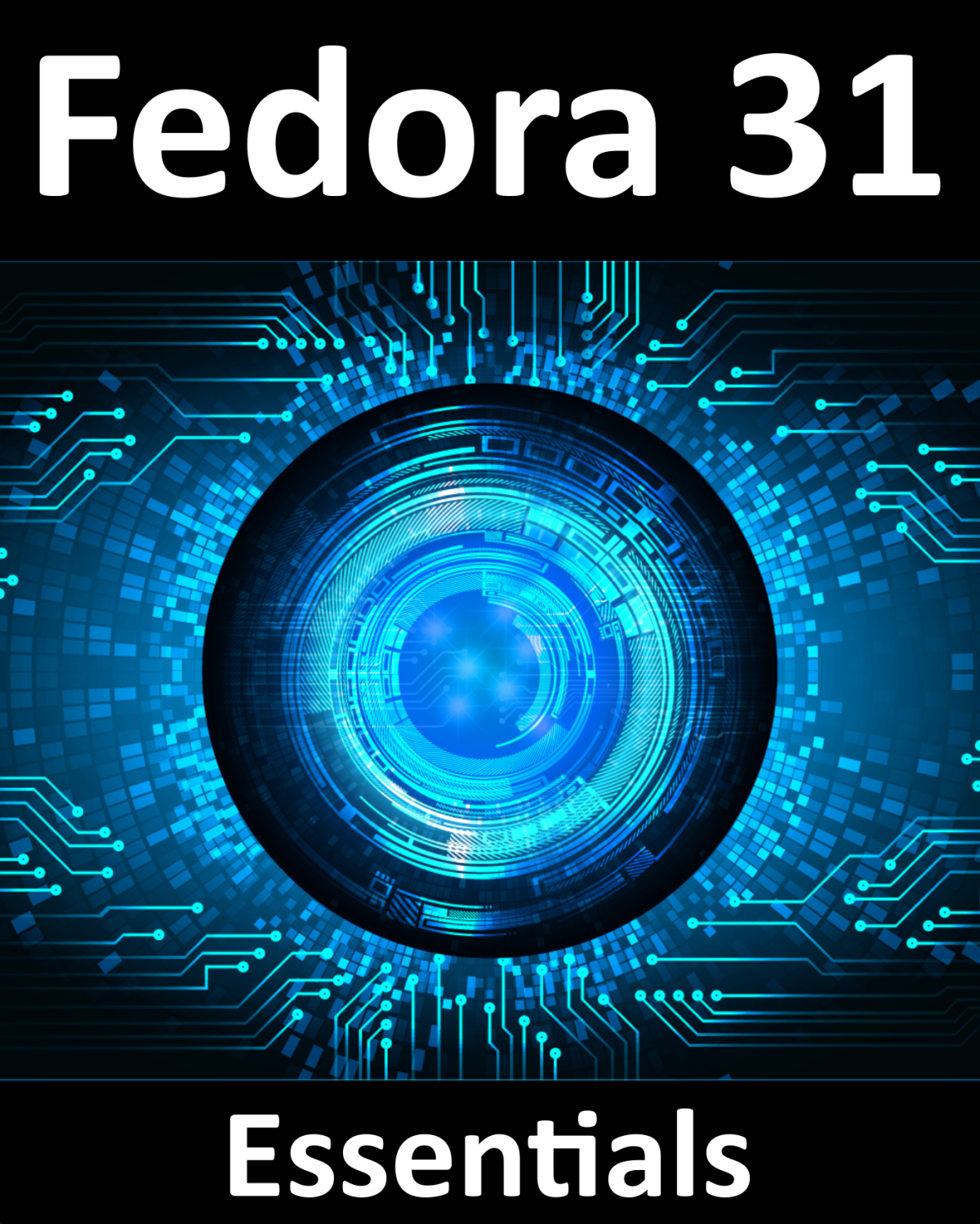 Fedora 31 Essentials Neil Smyth