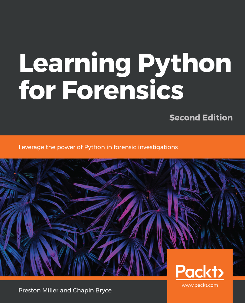 Learning Python For Forensics Preston Miller