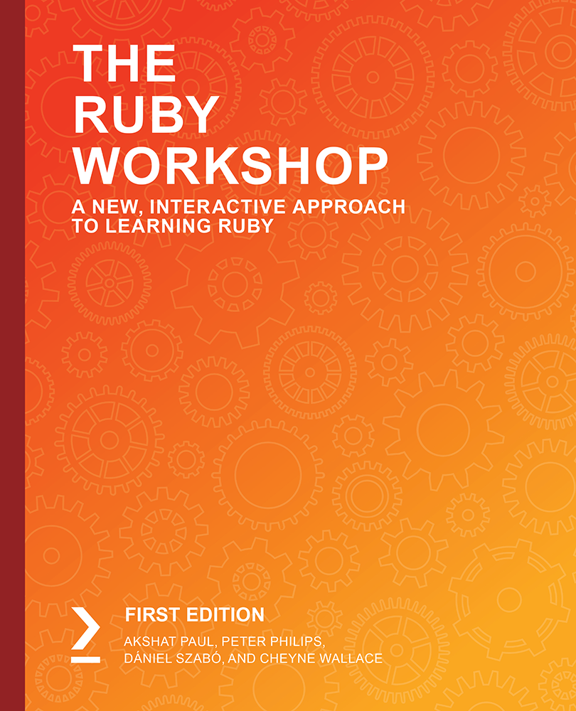 The Ruby Workshop Akshat Paul