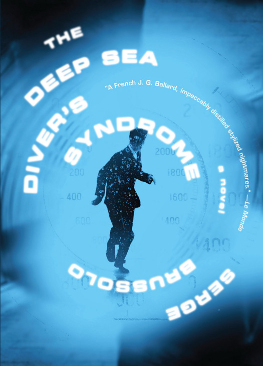 The Deep Sea Divers Syndrome Serge Brussolo