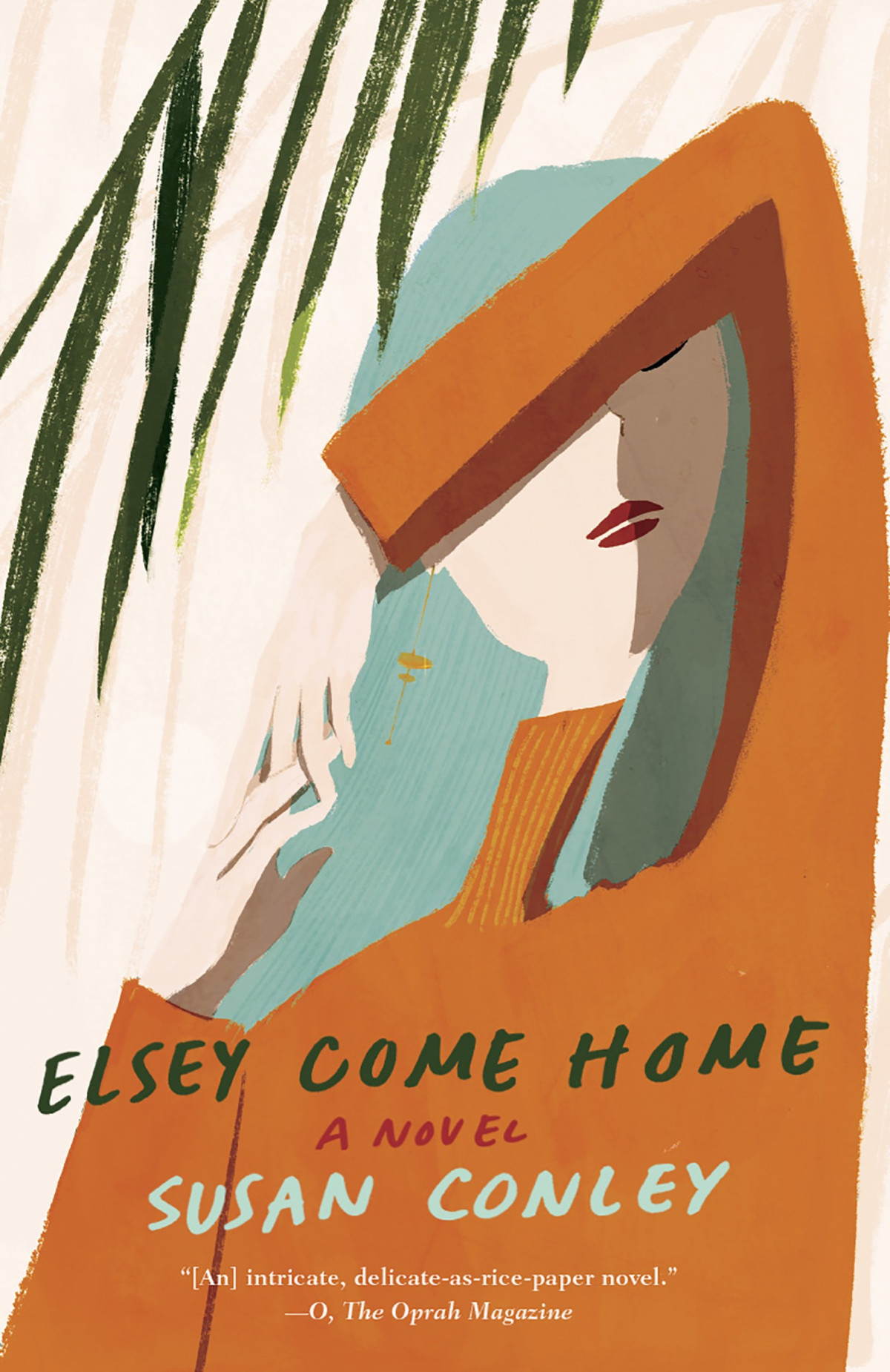 Elsey Come Home A Novel Susan Conley