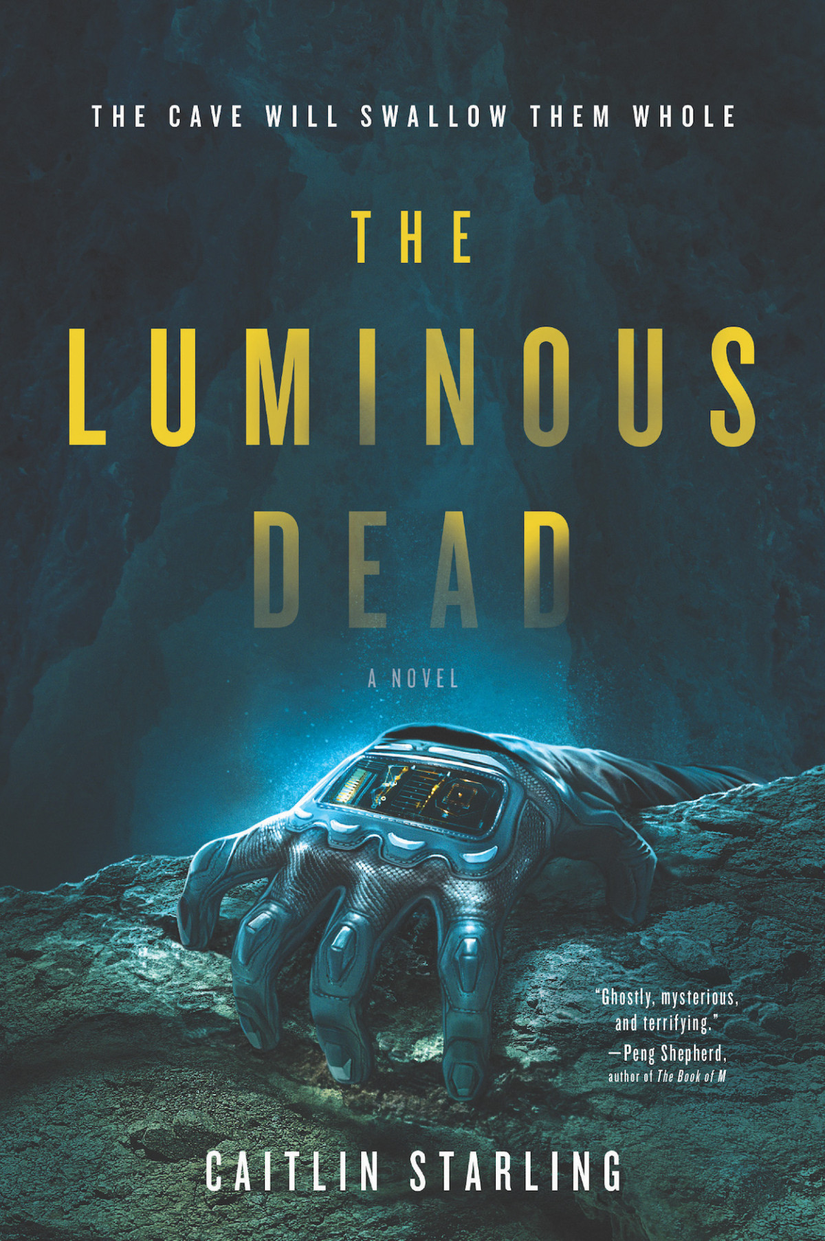 The Luminous Dead Caitlin Starling