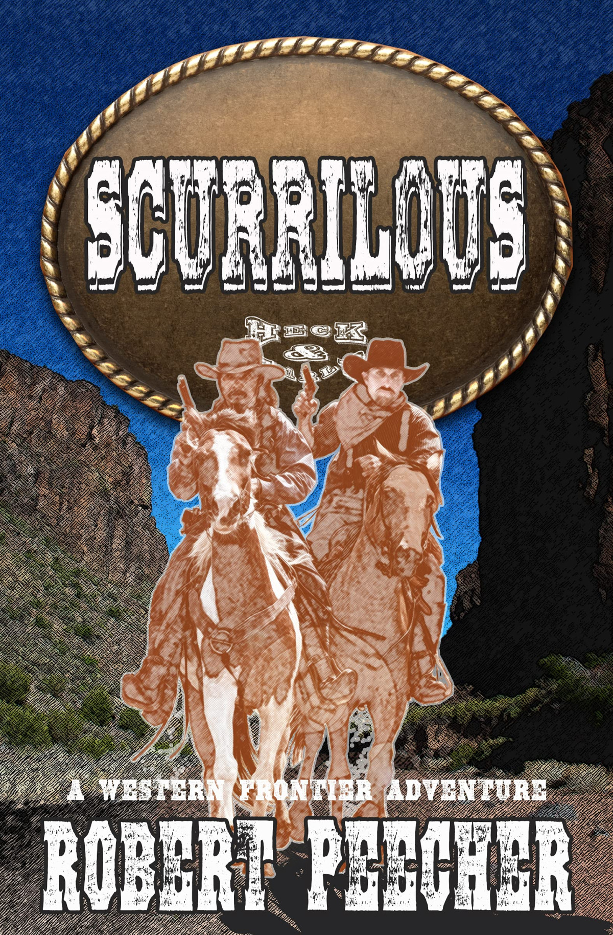 Heck Early 03 Scurrilous 1st Edition Robert Peecher