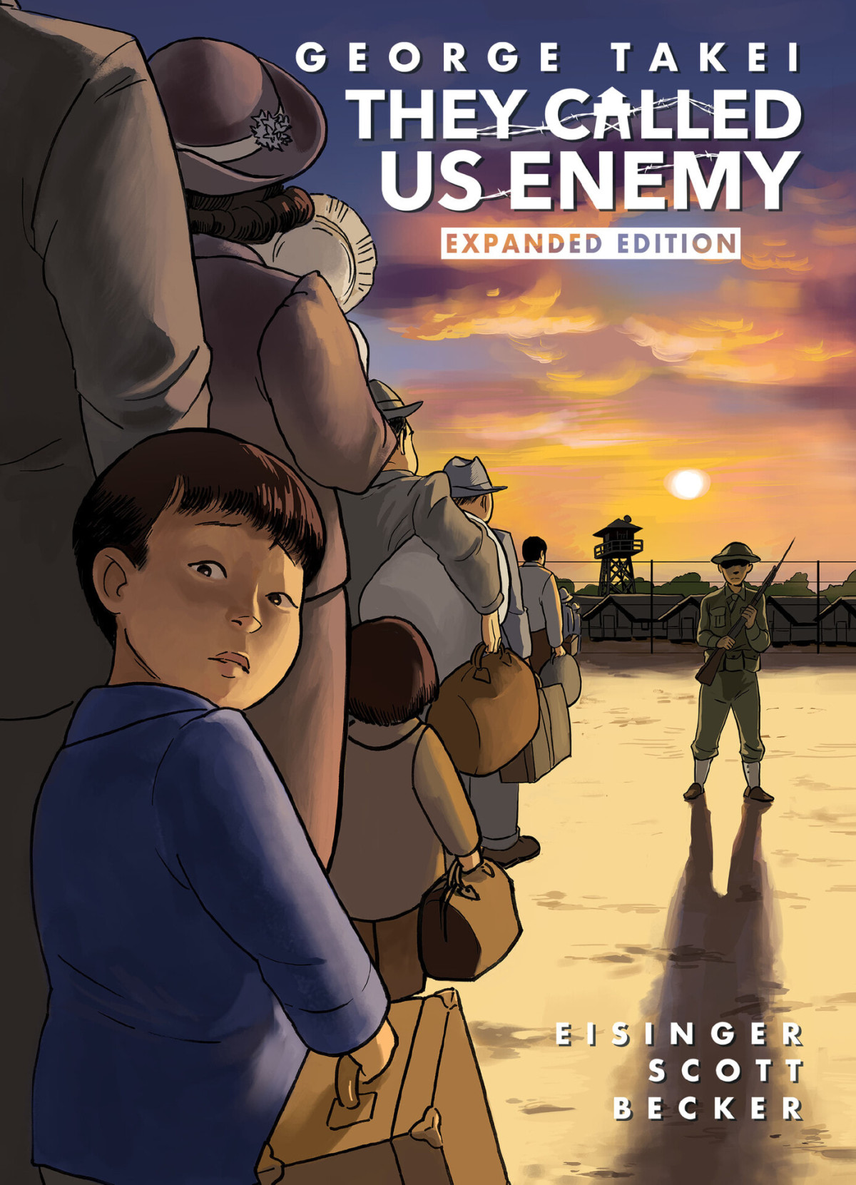 They Called Us Enemy Expanded Edition Scott Steven Eisinger