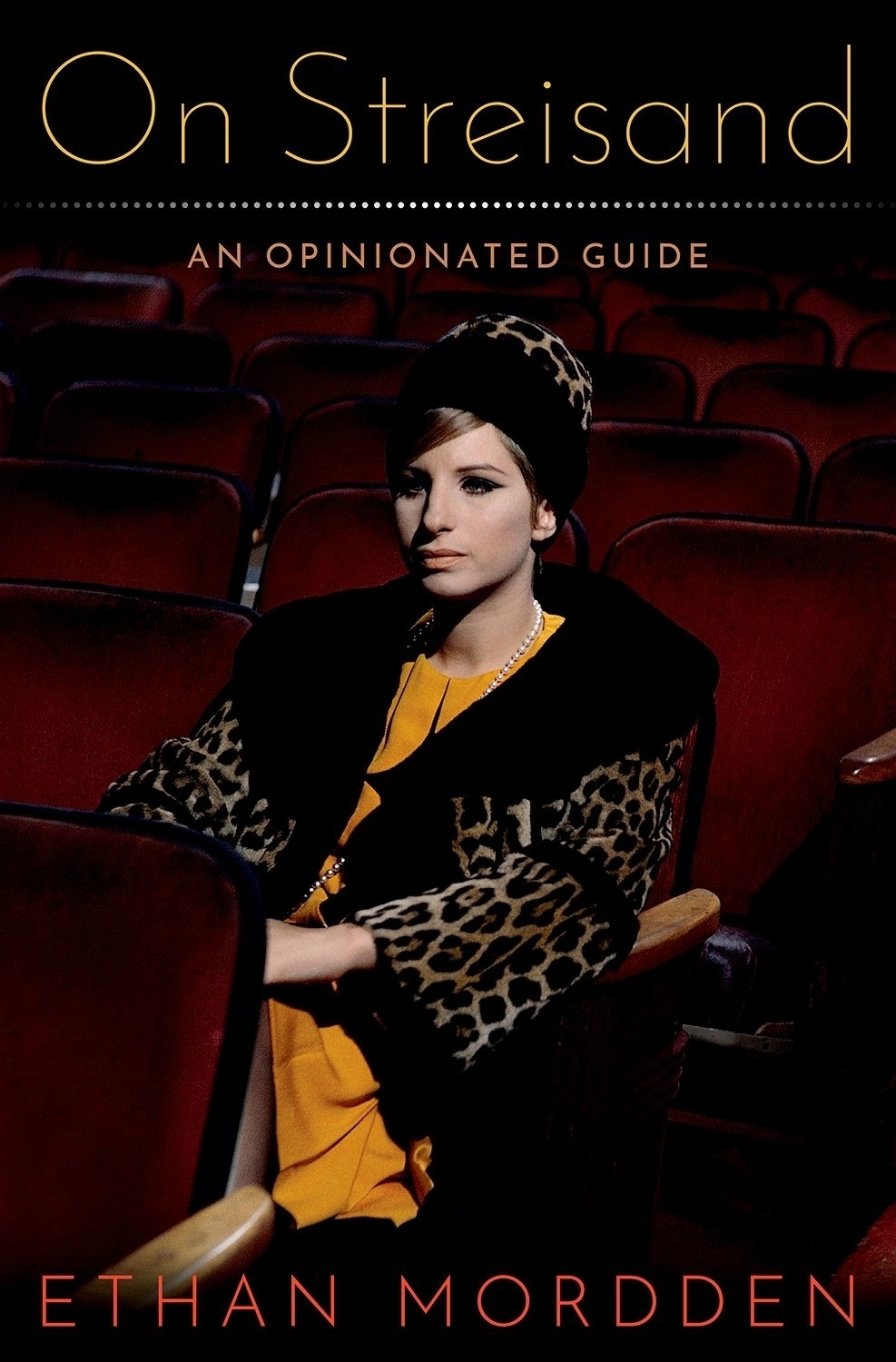 On Streisand An Opinionated Guide Ethan Mordden