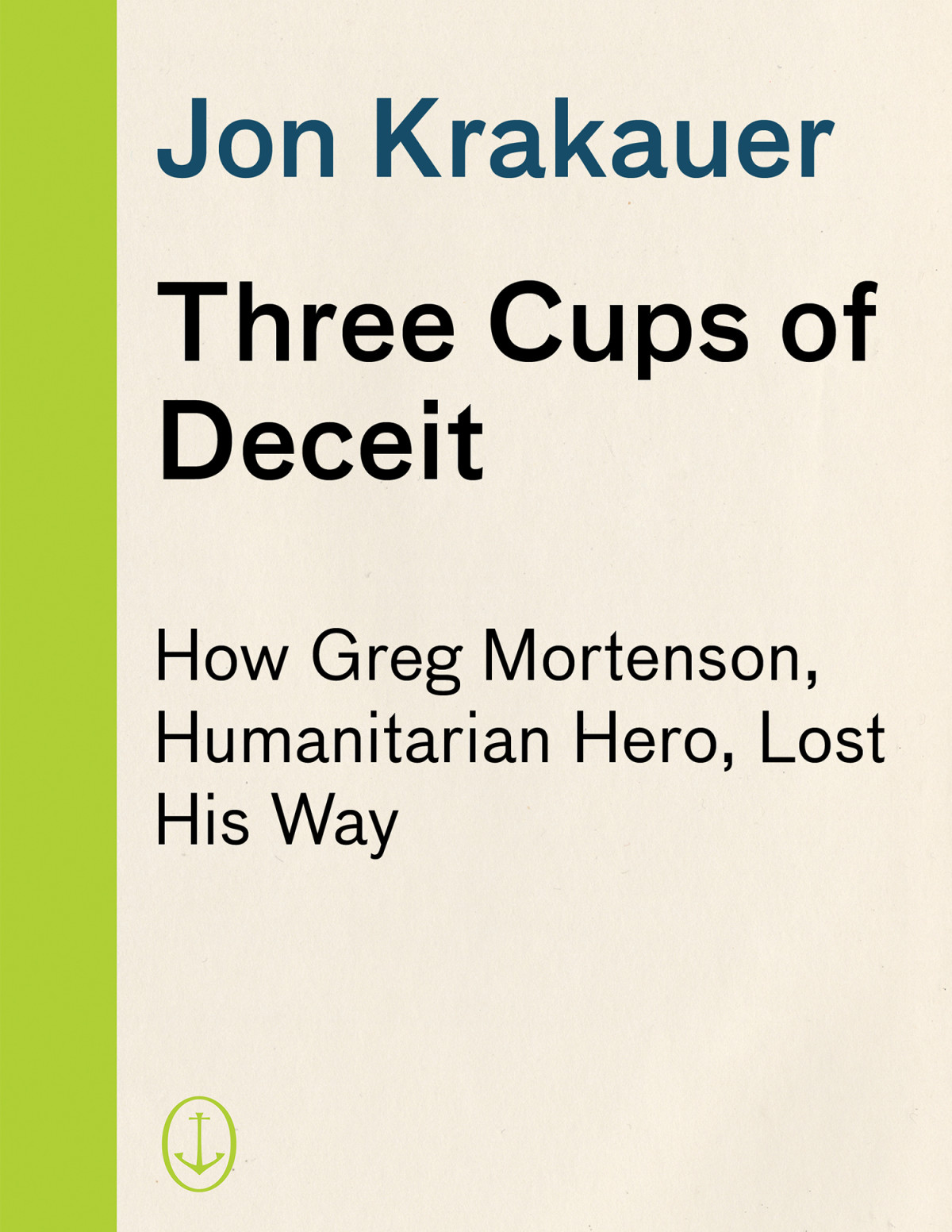 Three Cups Of Deceit Jon Krakauer