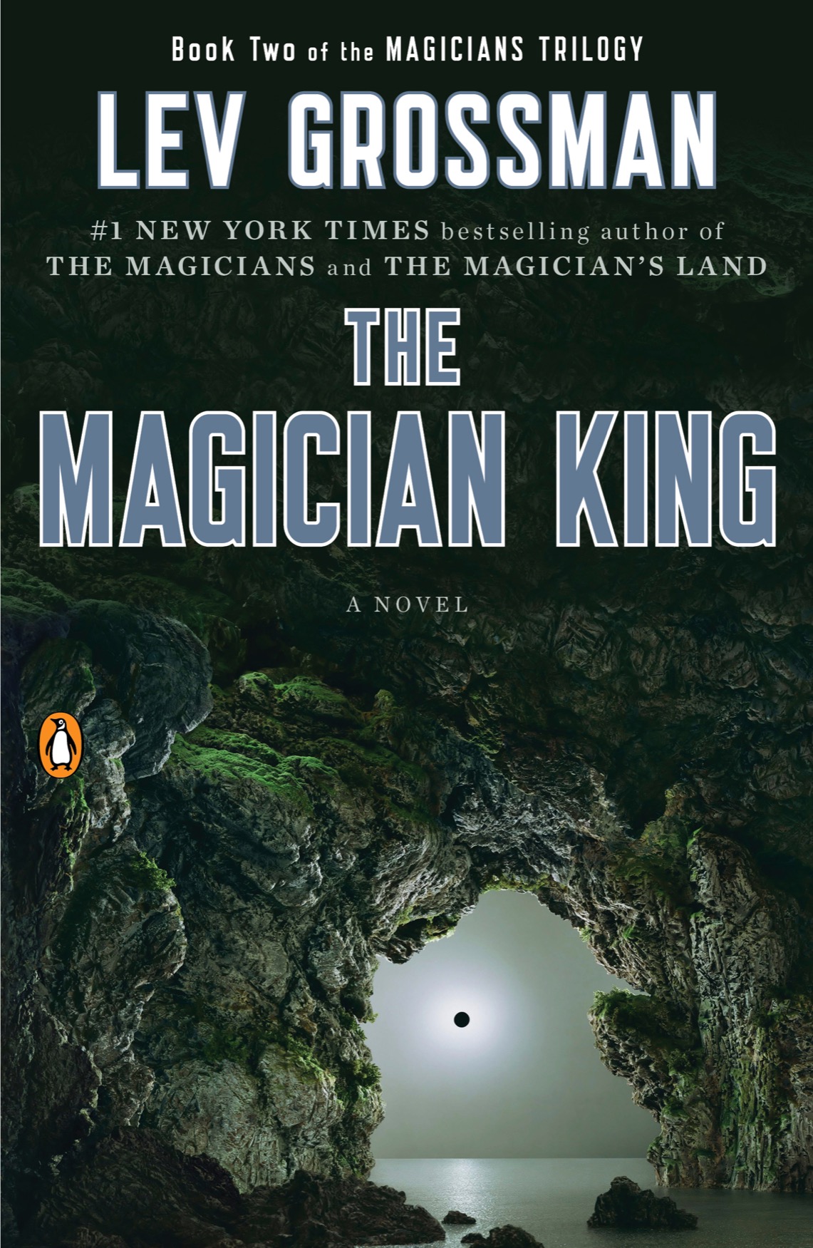 The Magician King A Novel Lev Grossman