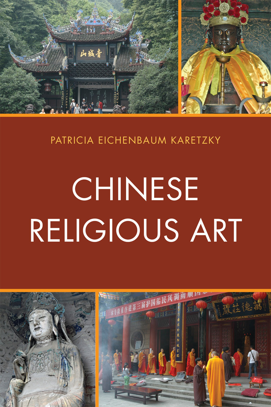 Chinese Religious Art Patricia Eichenbaum Karetzky