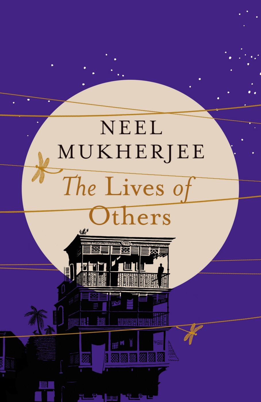 The Lives Of Others Neel Mukherjee