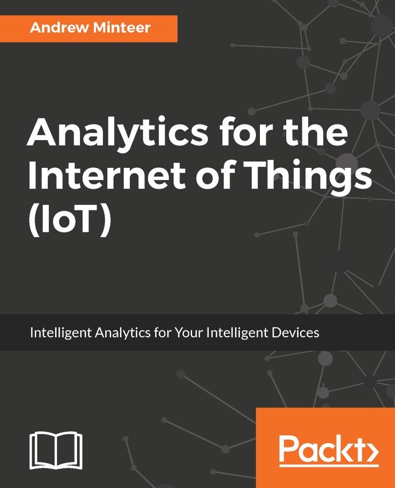 Analytics For The Internet Of Things Iot Andrew Minteer
