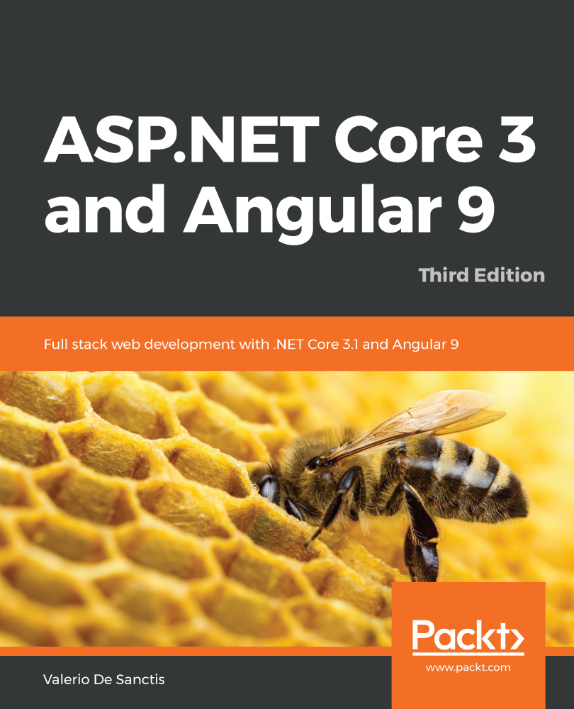 Aspnet Core 3 And Angular 9 Third Edition Valerio De Sanctis