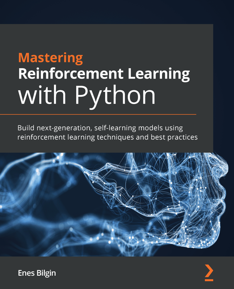 Mastering Reinforcement Learning With Python Enes Bilgin