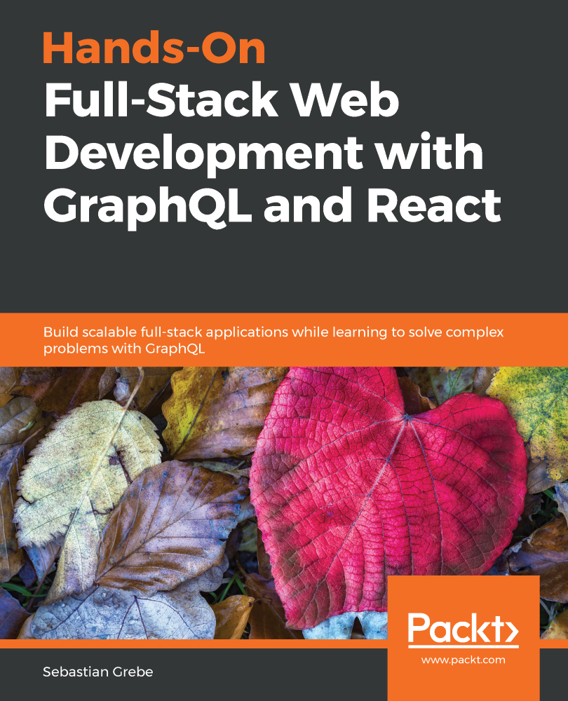 Handson Fullstack Web Development With Graphql And React Sebastian Grebe